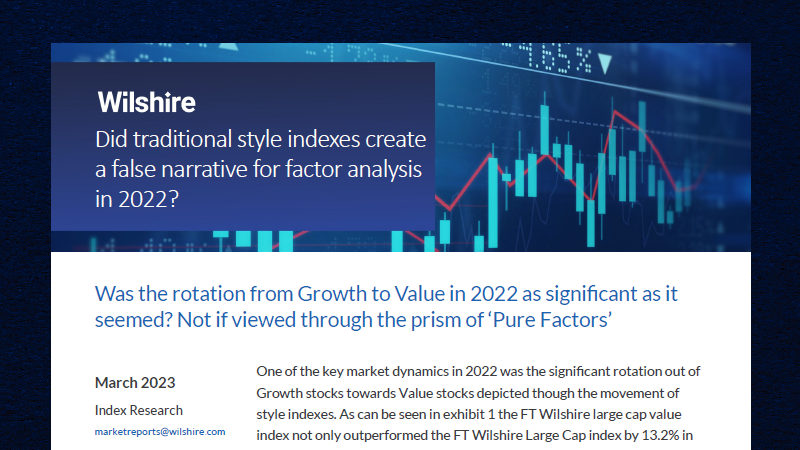 Did traditional style indexes create a false narrative for factor analysis in 2022?